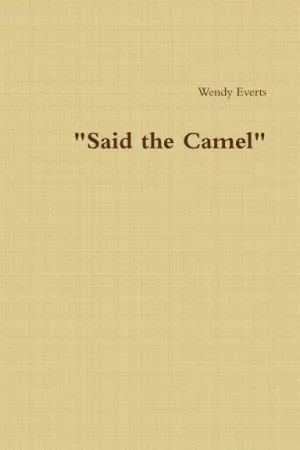 "Said the Camel"